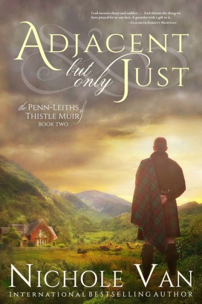 Adjacent But Only Just (The Penn-Leiths Of Thistle Muir)
