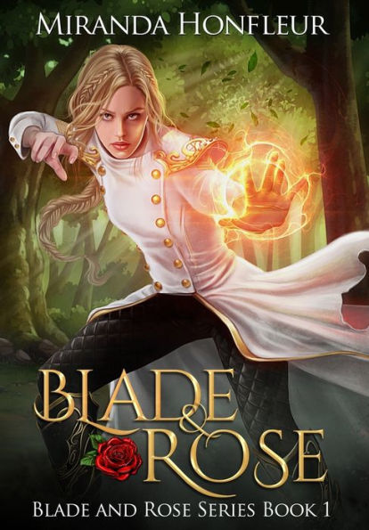 Blade & Rose (1) (Blade and Rose)