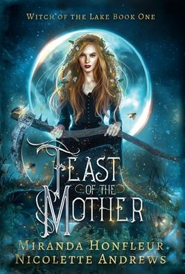 Feast of the Mother (1) (Witch of the Lake)