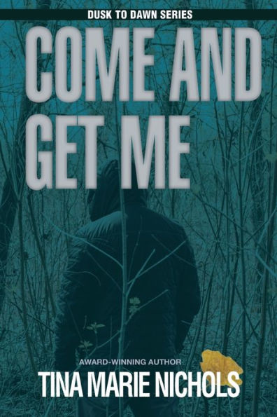 Come And Get Me - 9781950075973