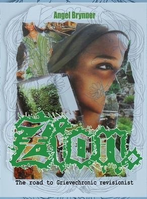Zion: The Road To (Grievechronic/ Revisionist)