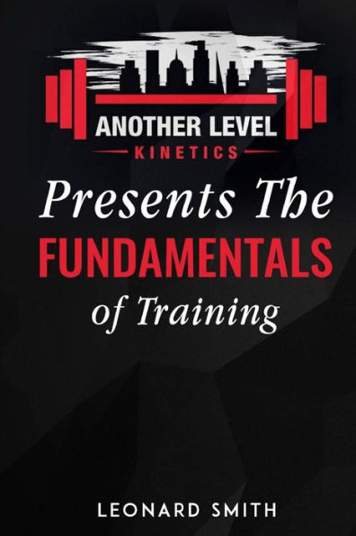 Cinética de Otro Nivel: Presenta los Fundamentos del Entrenamiento
