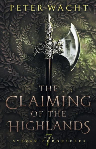 The Claiming Of The Highlands (The Sylvan Chronicles) - 9781950236121