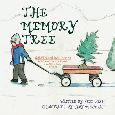 The Memory Tree (Calvin And Dad) - 9781950323807