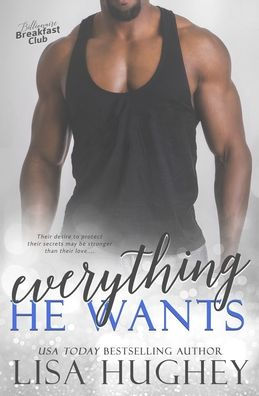 Everything He Wants (Billionaire Breakfast Club) - 9781950359264
