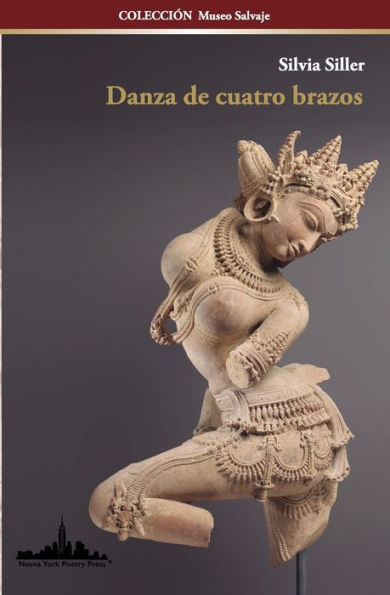 Danza de cuatro brazos (COLECCIÓN MUSEO SALVAJE) (Spanish Edition)
