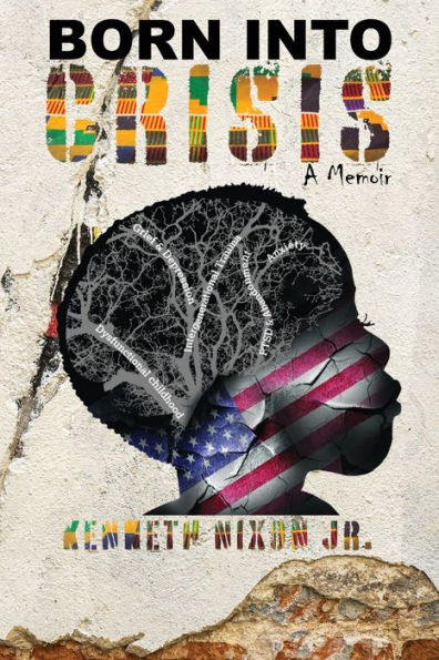 Born Into Crisis: A Memoir - 9781950476558