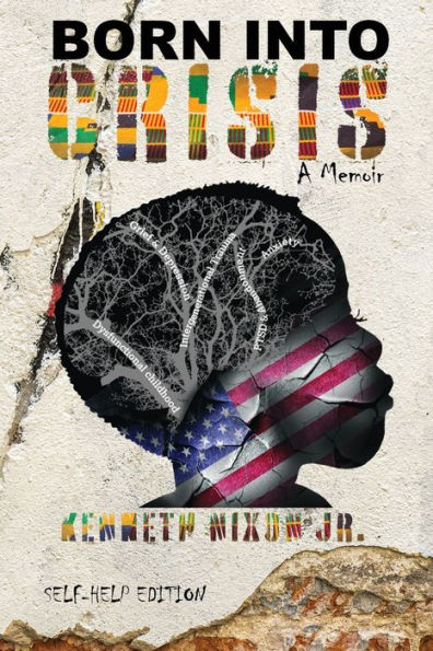 Born Into Crisis: A Memoir - 9781950476657