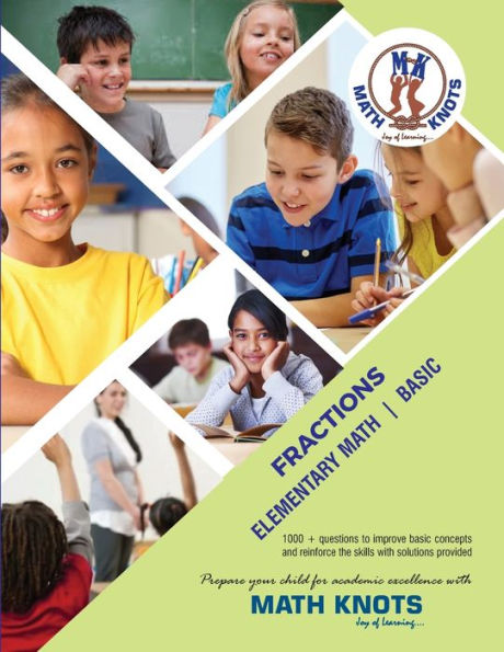 Fractions: Basic Elementary Math (Math-Knots Grade Level Books)