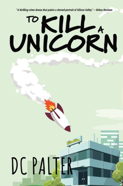 To Kill A Unicorn - 9781950627653