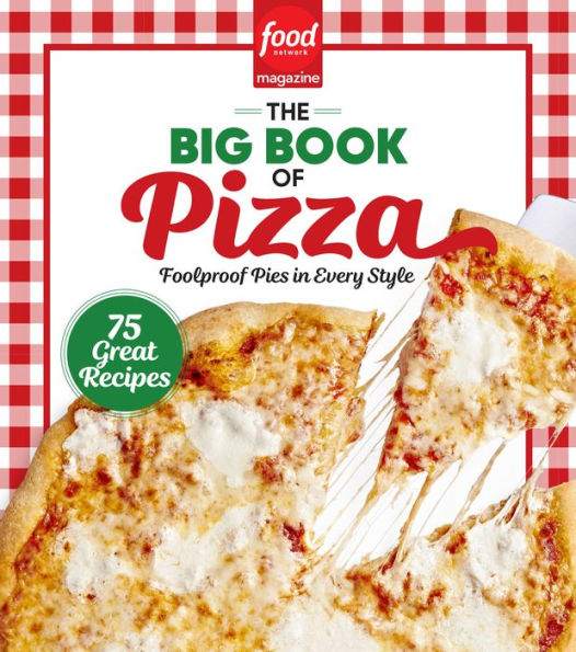 Food Network Magazine The Big Book Of Pizza - 9781950785971