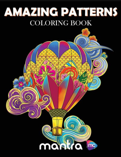 Amazing Patterns Coloring Book: Coloring Book for Adults: Beautiful Designs for Stress Relief, Creativity, and Relaxation