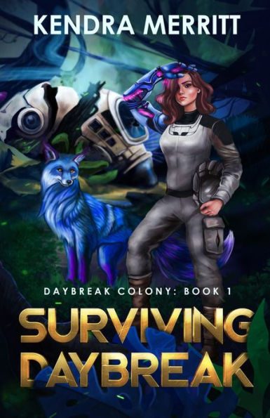 Surviving Daybreak (Daybreak Colony) - 9781951009328