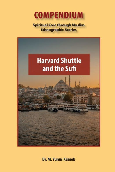 Harvard Shuttle And The Sufi (Compendium) - 9781951050214