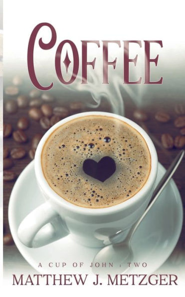 Coffee (A Cup of John)