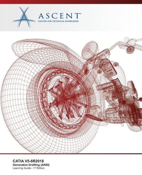 CATIA V5-6R2018: Generative Drafting (ANSI)