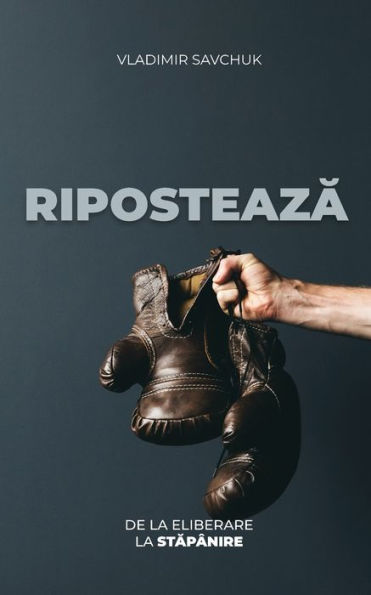 Riposteaza (Romanian Edition) - 9781951201258