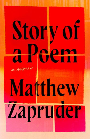 Story Of A Poem: A Memoir