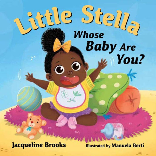 Little Stella, Whose Baby Are You? - 9781951257941