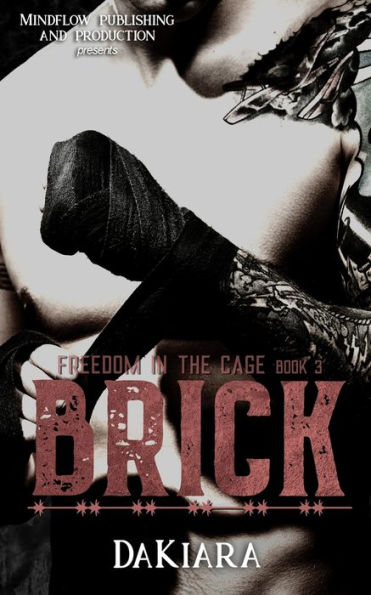 Brick: Freedom In The Cage (Freedom In The Cage Series) - 9781951271220