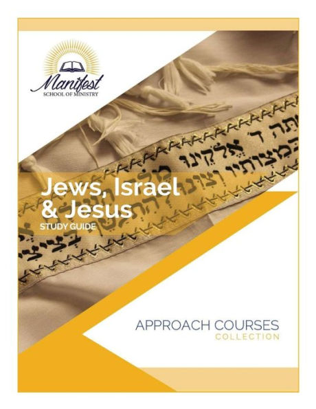 Jews, Israel, & Jesus - 9781951280338
