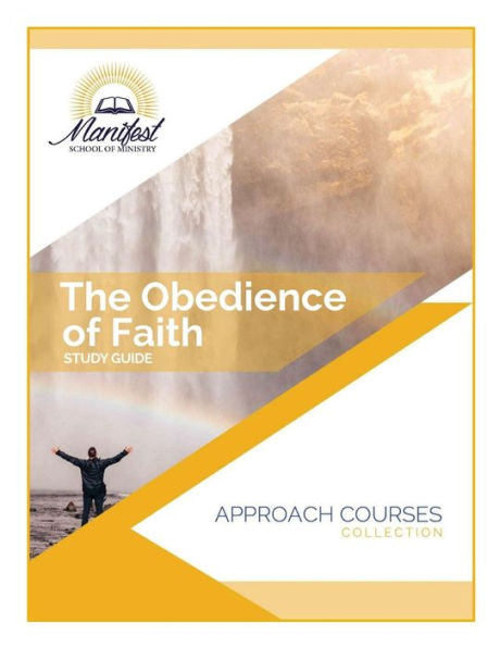 The Obedience Of Faith