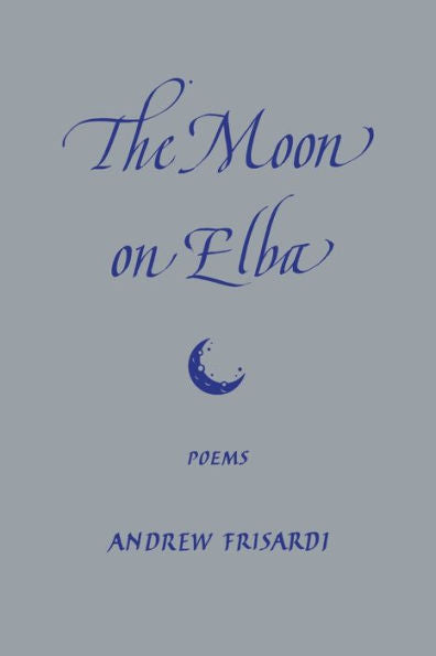 The Moon On Elba - 9781951319397