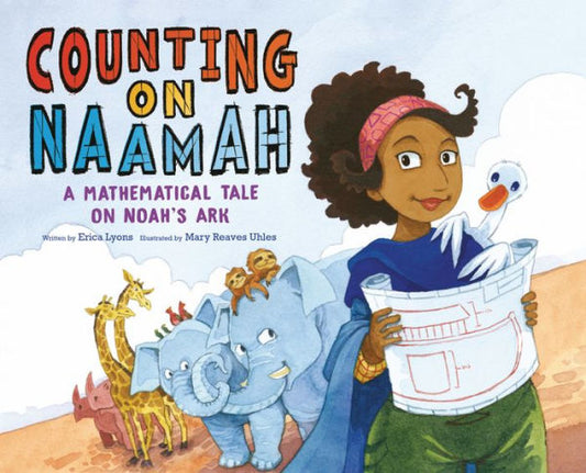 Counting On Naamah: A Mathematical Tale On Noah's Ark - 9781951365189