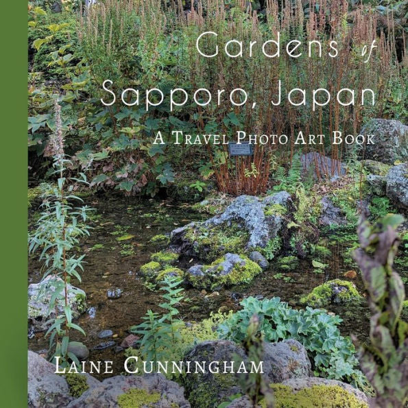 Gardens Of Sapporo, Japan (Travel Photo Art) - 9781951389321