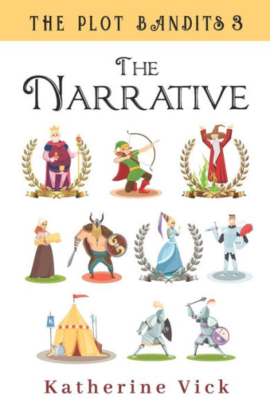 The Narrative (The Plot Bandits)