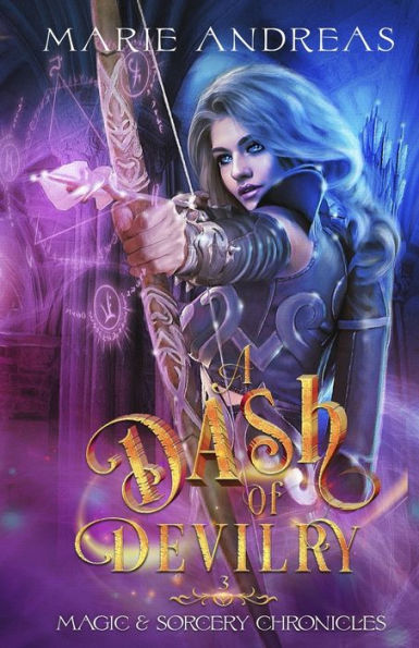 A Dash Of Devilry (Magic & Sorcery Chronicles)