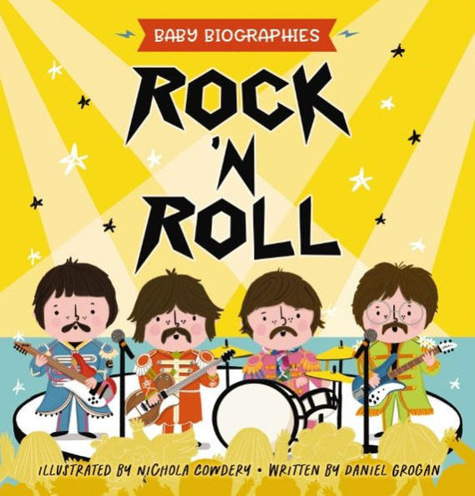 Rock and roll - Biografías de bebés: ¡La introducción de un bebé a las 24 mejores bandas de rock de todos los tiempos!