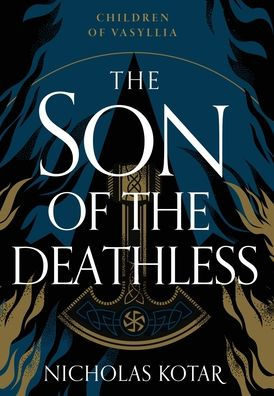The Son Of The Deathless