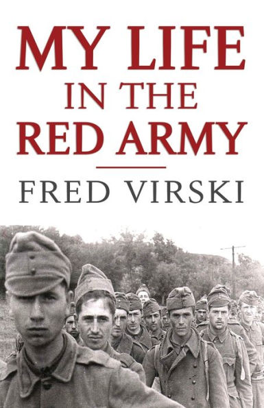My Life In The Red Army - 9781951682842