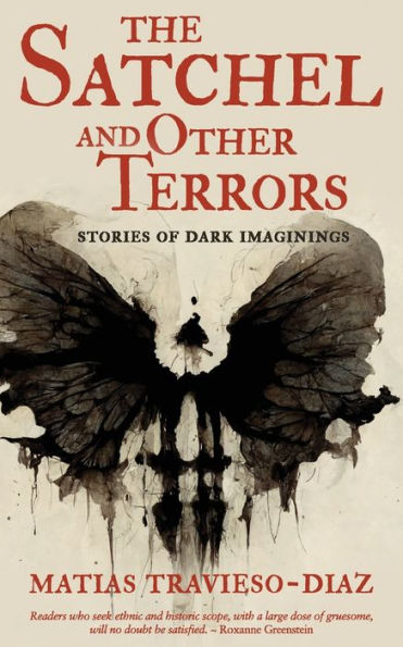 The Satchel And Other Terrors - 9781951716332