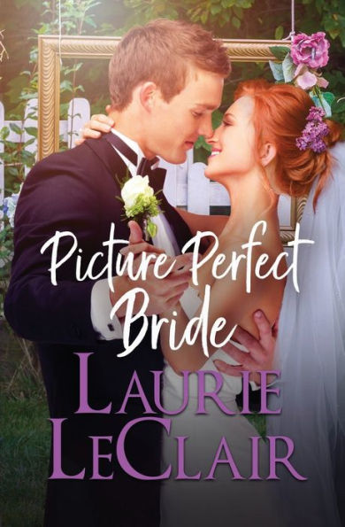 Picture Perfect Bride (Cupid's Corner)
