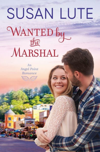 Wanted By The Marshal (Angel Point)