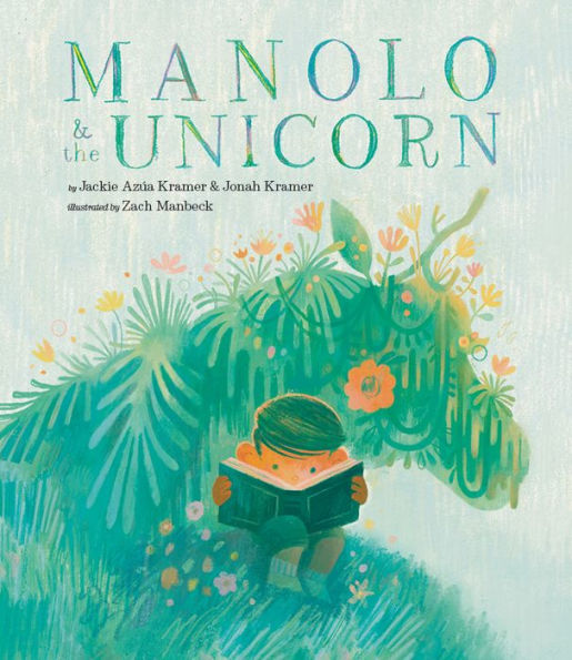 Manolo & The Unicorn - 9781951836528