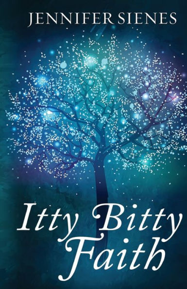Itty Bitty Faith (The Bedford County) - 9781951839970