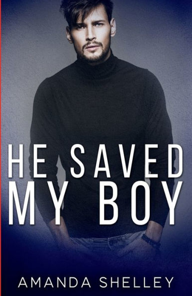 He Saved My Boy - 9781951947286