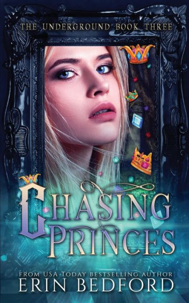 Chasing Princes (Underground) - 9781951958015