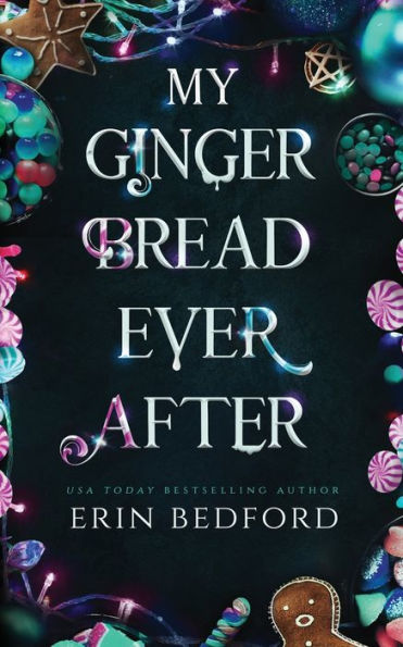 My Gingerbread Ever After - 9781951958633