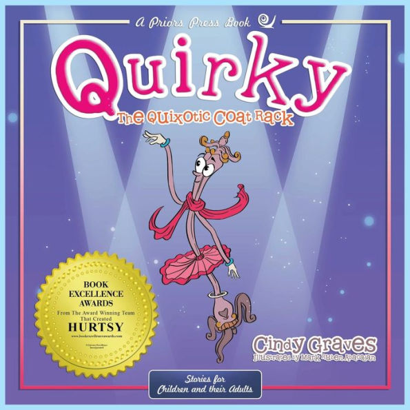 Quirky: The Quixotic Coat Rack - 9781951966553
