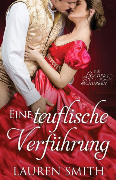 Eine Teuflische Verführung (Die Liga Der Schurken) (German Edition) - 9781952063756