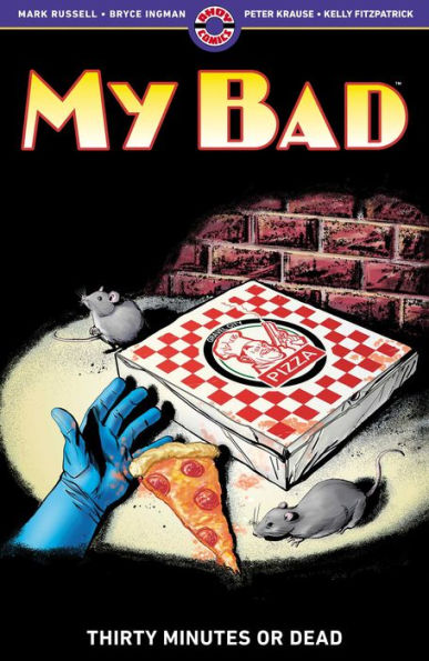 My Bad: Thirty Minutes Or Dead (2) - 9781952090240