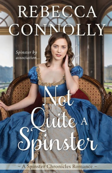 Not Quite A Spinster - 9781952103551
