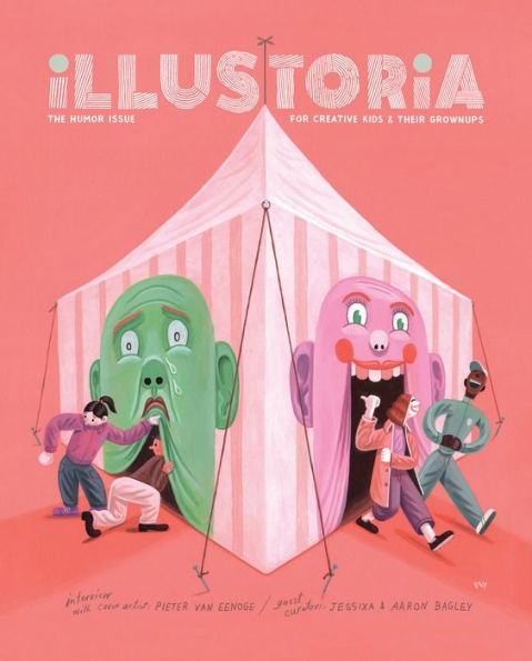 Illustoria: Humor: Issue #21: Stories, Comics, Diy, For Creative Kids And Their Grownups - 9781952119668