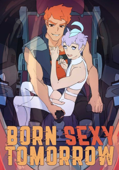 Born Sexy Tomorrow Volume 1 - 9781952126345