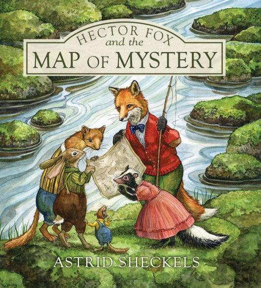 Hector Fox And The Map Of Mystery (Hector Fox And Friends, 4) - 9781952143694