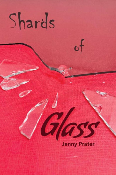 Shards Of Glass - 9781952185120